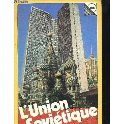 L'union Sovietique / Guide-Aperçu Général