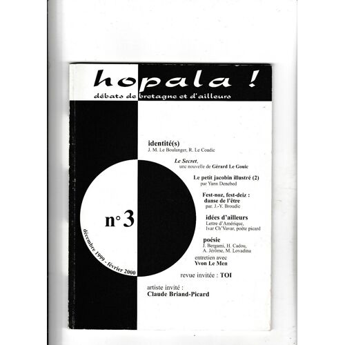 Hopala ! # 3 Jeunes Voix D'ex-Yougoslavie Bretagne Jacobinisme Yvon Le Men Claude Briand-Picard Hélène Cadou Fest-Noz Andrew Lincoln Jo Rio Roland Michon Gérard Le Gouic Michel Dugué Marie Lovadina