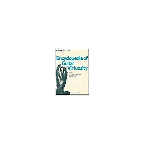 Encyclopedia Of Guitar Virtuosity, Vol. 1: 210 Difficult Passages