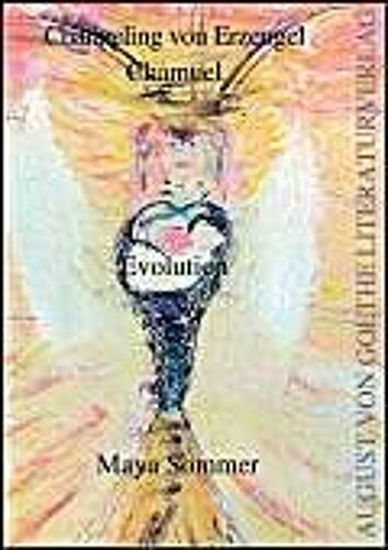Sommer, M: Channeling Vom Erzengel Chamuel