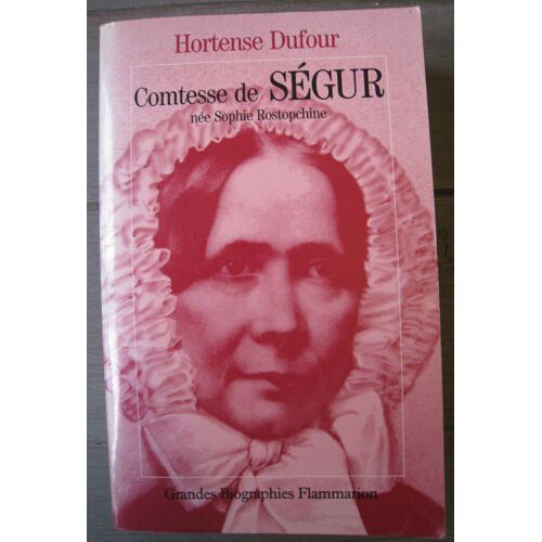 Comtesse De Ségur, Née Sophie Rostopchine