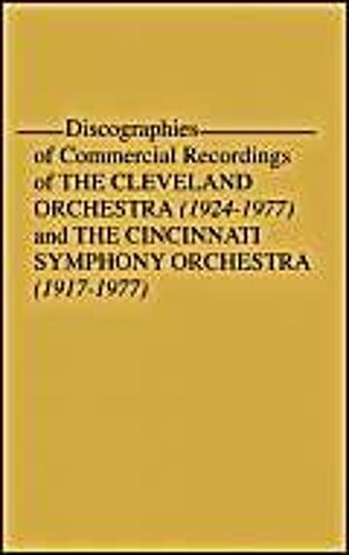 Discographies Of Commercial Recordings Of The Cleveland Orchestra