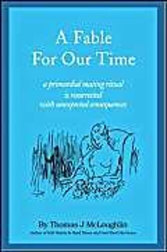 A Fable For Our Time