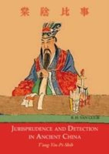 Crime And Punishment In Ancient China: The T'ang-Yin-Pi-Shih