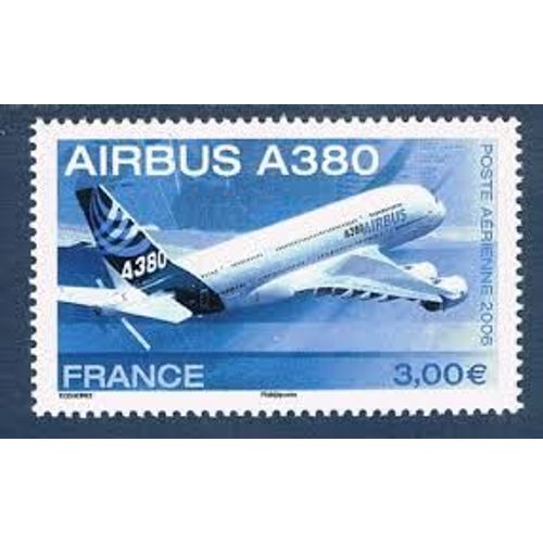 Avion Airbus A380 Année 2006 Poste Aérienne N° 68 Yvert Et Tellier Luxe