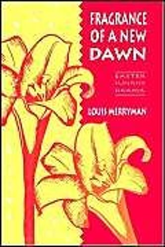 Fragrance Of A New Dawn