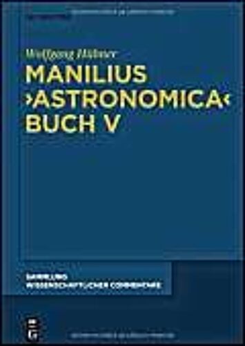 Manilius, "Astronomica" Buch V