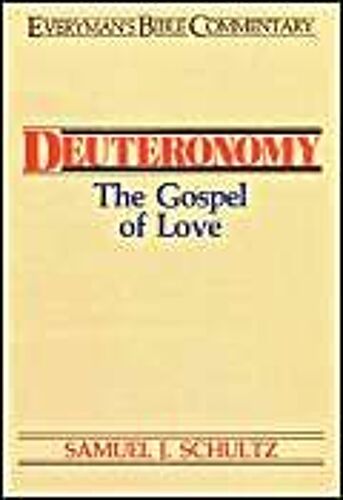 Deuteronomy- Everyman's Bible Commentary