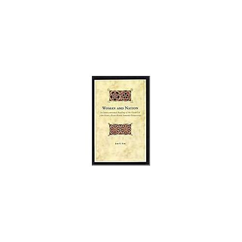 Woman And Nation An Intercontextual Reading Of The Gospel Of John