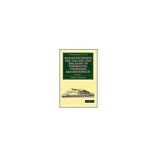 Naturgeschichte Der Vulcane Und Der Damit In Verbindung Stehenden Erscheinungen - Volume 2