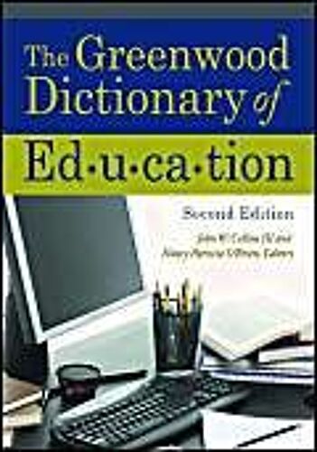 The Greenwood Dictionary Of Education