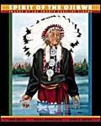 Spirit Of The Ojibwe