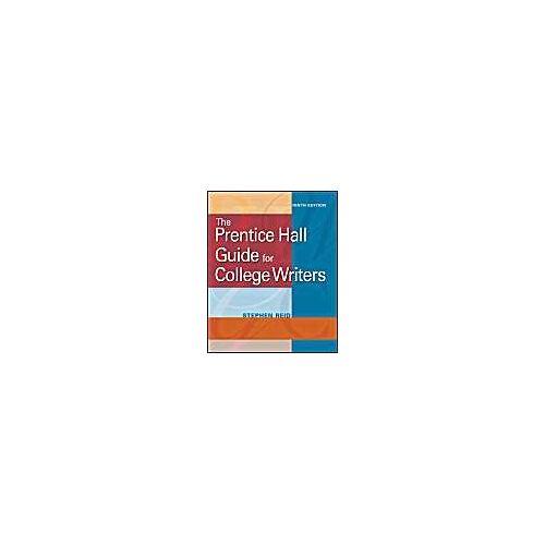 The Prentice Hall Guide For College Writers
