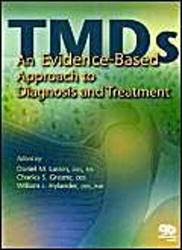 Temporomandibular Disorders: An Evidence-Based Approach To Diagnosis And Treatment