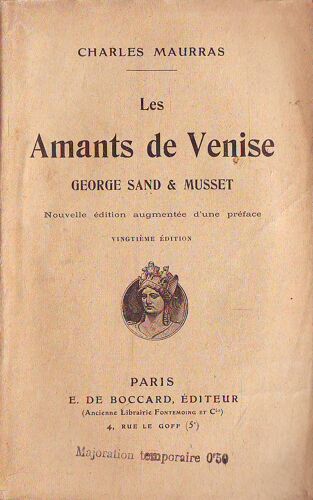 Les Amants De Venise : George Sand & Musset