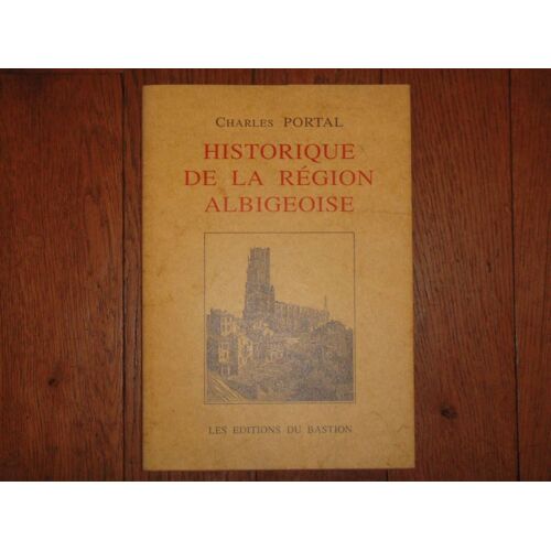 Historique De La Region Albigeoise 