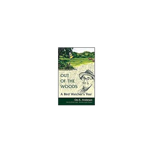 Out Of The Woods: A Bird Watcher's Year
