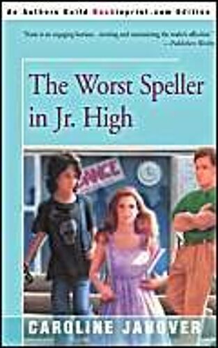 The Worst Speller In Jr. High