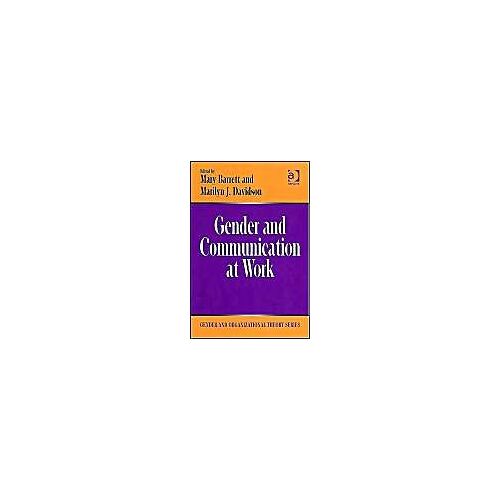 Gender And Communication At Work (Gender And Organizational Theory) (Gender And Organizational Theory)