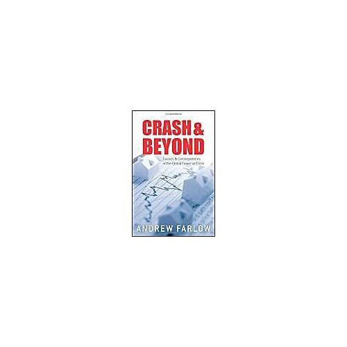Crash And Beyond: Causes And Consequences Of The Global Financial Crisis