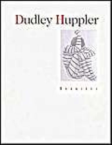 Dudley Huppler: Drawings