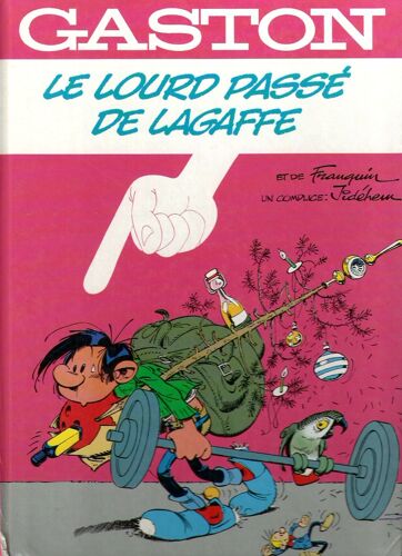 Gaston Le Lourd Passé De Lagaffe