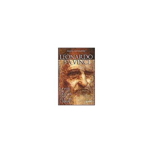 Mereskovskij, D: Leonardo Da Vinci. La Vita Del Più Grande G