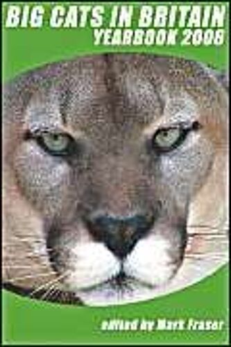 Big Cats In Britain Yearbook 2006