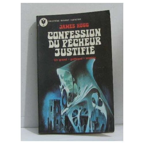 Confession Du Pécheur Justifié