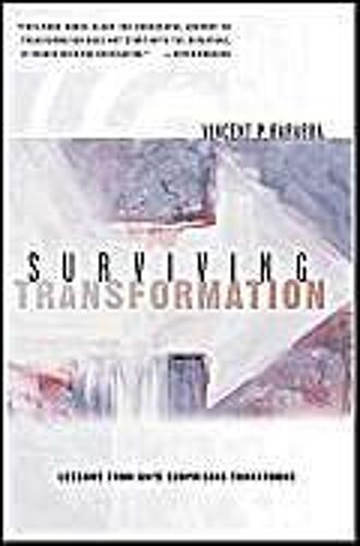 Surviving Transformation