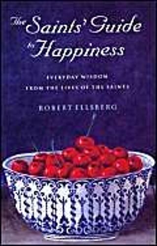 Saints' Guide To Happiness