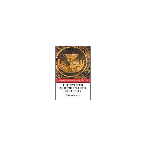 The Twelfth And Thirteenth Centuries