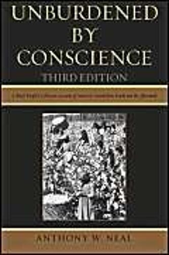 Unburdened By Conscience