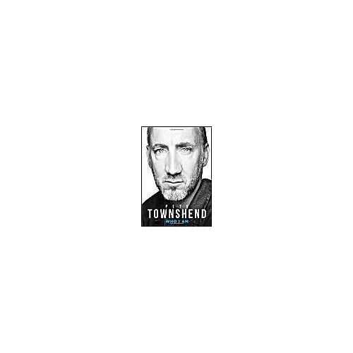 Pete Townshend: Who I Am