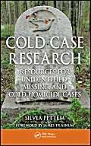 Cold Case Research Resources For Unidentified, Missing, And Cold Homicide Cases