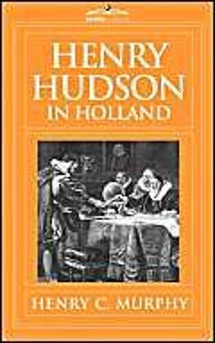 Henry Hudson In Holland