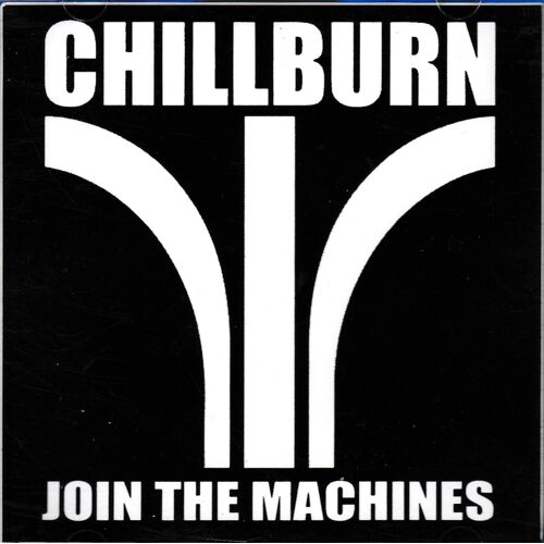 Cd Chillburn  Join The Machine Jason Bass  Jeps Synthé Guitate Vocal  Patrick Mike Drums   