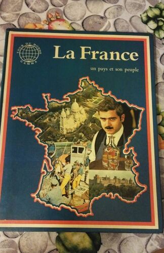 La France - Un Pays Et Son Peuple