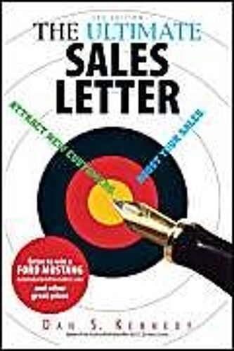 The Ultimate Sales Letter : Attract New Customers - Boost Your Sales Ultimate Sales Letter