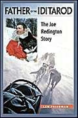Father Of The Iditarod