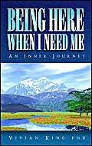 Being Here When I Need Me