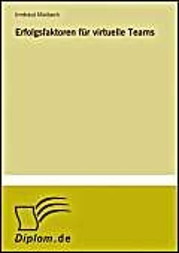 Erfolgsfaktoren Für Virtuelle Teams