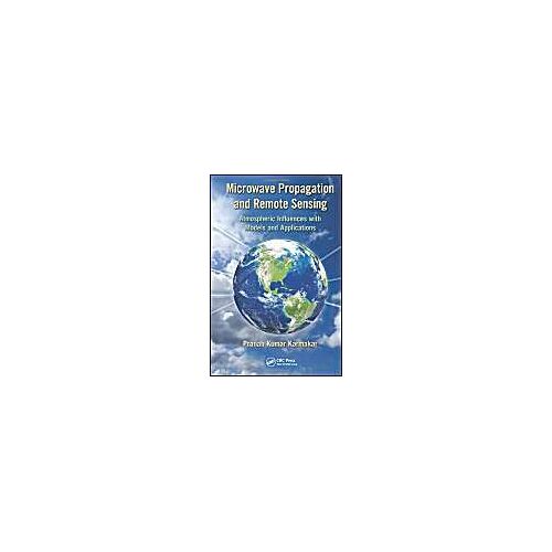 Microwave Propagation And Remote Sensing