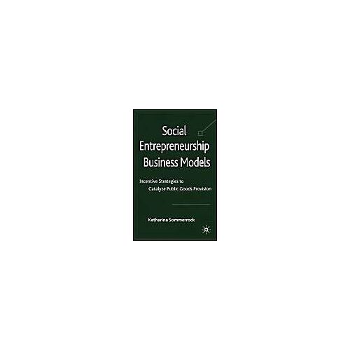 Social Entrepreneurship Business Models