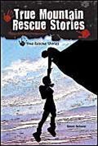 True Mountain Rescue Stories