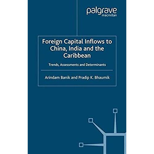 Foreign Capital Inflows To China, India And The Caribbean