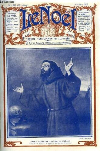 Le Noël N° 1633 - Le Droit A La Beauté Par G. D Azambuja, Les Cinq Mystères Joyeux De Louis Mercier Par José Vincent, L Apotre Du Congo : Mgr Augouard Par G.G. Beslier, Les Saintes Dans L Art Et Dans(...)