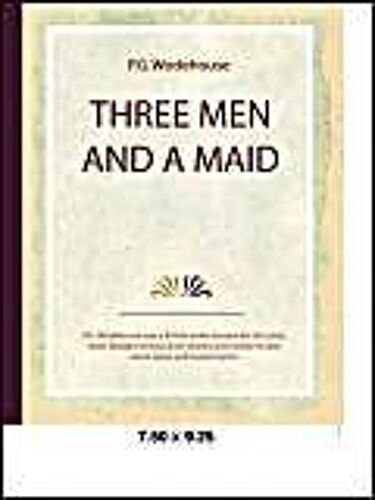 Three Men And A Maid