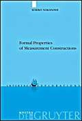 Formal Properties Of Measurement Constructions