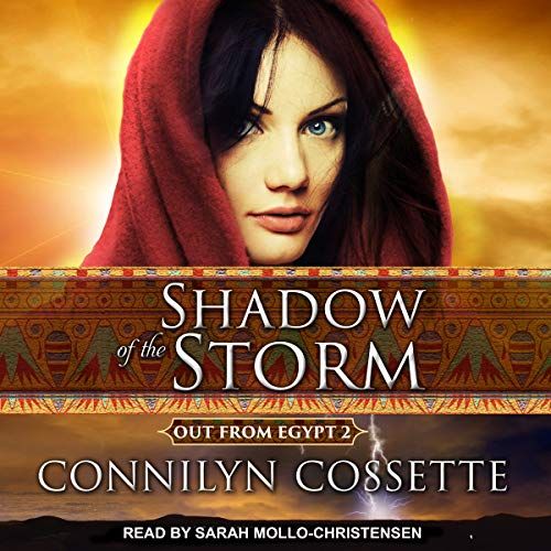 Shadow Of The Storm (The Out From Egypt Series) (Out From Egypt Series, 2)